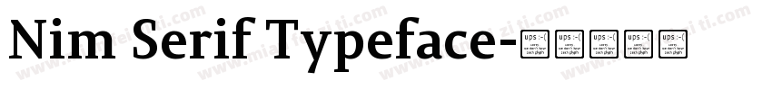Nim Serif Typeface字体转换